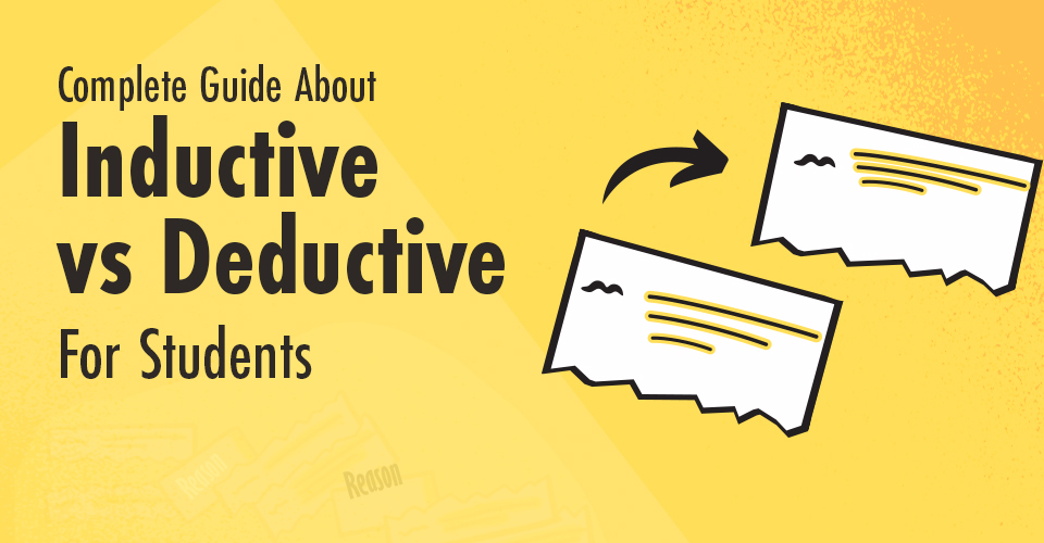 complete-guide-about-inductive-vs-deductive-for-students
